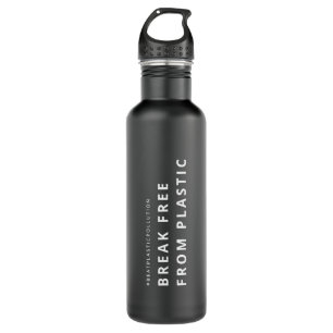 WORLD ENVIRONMENT DAY BREAK FREE FROM PLASTIC STAINLESS STEEL WATER BOTTLE