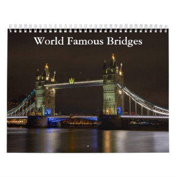 World Famous Bridges 2024 Calendar by sunbuds at Zazzle