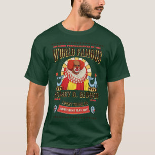 World Famous Homey D Clown Since 1990 T-Shirt