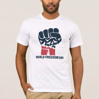 World Freedom Day Background with Symbol of Libert T-Shirt