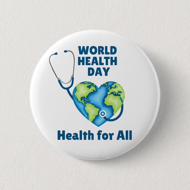 World Health Day Health For All Button (Front)
