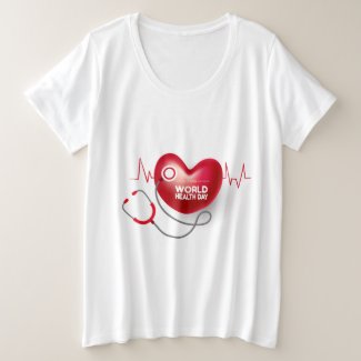 World Health Day  plus Size T-Shirt