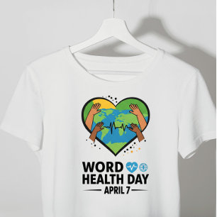 World Health Day  T-Shirt