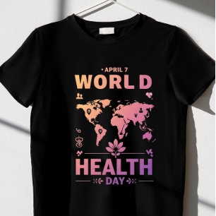 World Health Day T-Shirt