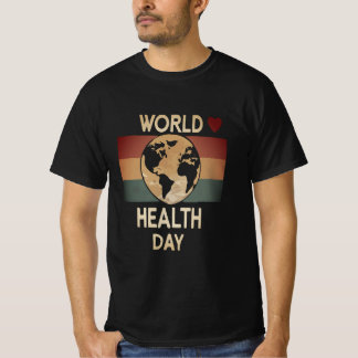 World Health Day – Unique T-Shirt Design"
