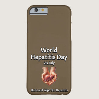 World Hepatitis Day. Unite and wipe out Hepatitis. Barely There iPhone 6 Case
