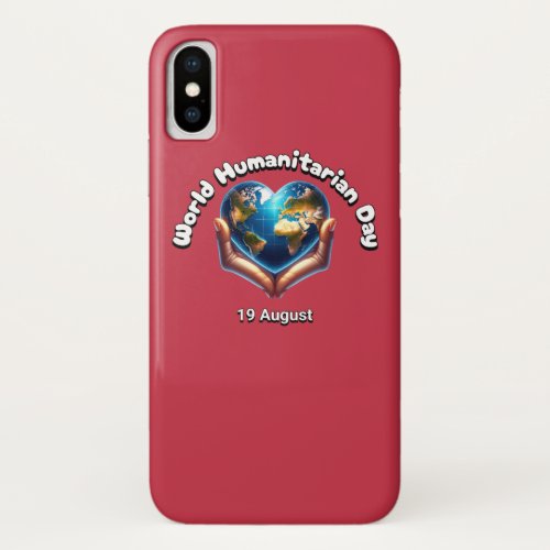 World Humanitarian Day 19 August iPhone X Case