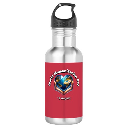 World Humanitarian Day 19 August Stainless Steel Water Bottle