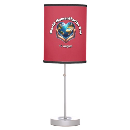 World Humanitarian Day 19 August Table Lamp