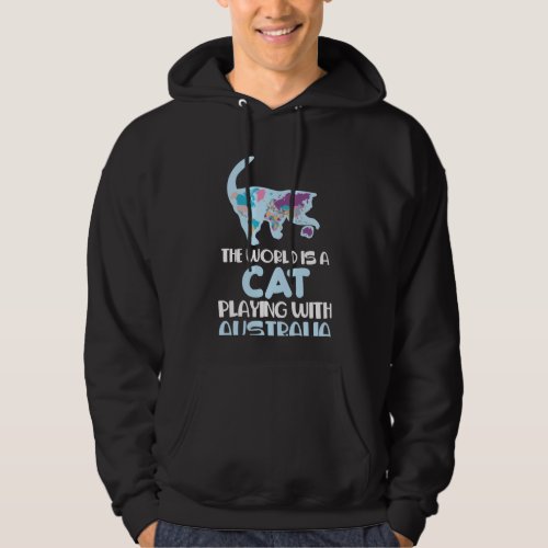 World Is A Cat playing Australia Traveling Humor Hoodie