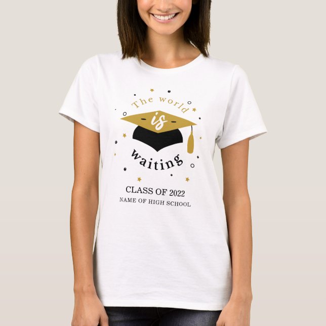 World is Waiting Class of 2022 Grad Personalized T-Shirt (Front)