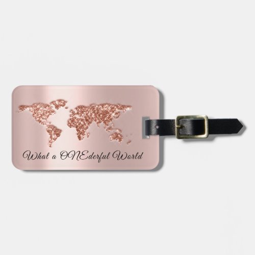 World Map Address What a ONEderful Rose Glitter Luggage Tag
