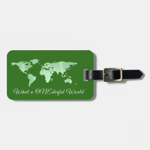 World Map Address What a ONEderful World GreenMint Luggage Tag