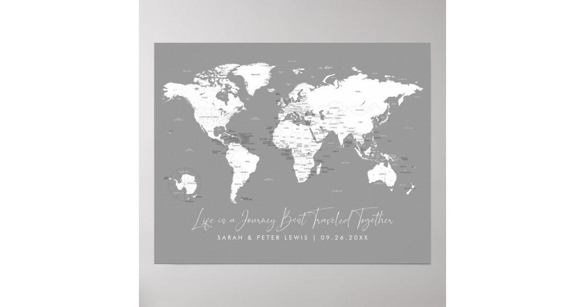 World Map For Couples In Gray Labeled Life Is A Jo Poster Zazzle Com World Map For Couples In Gray Labeled Life Is A Jo Poster Zazzle Com