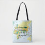 World Map - I haven't been everywhere... Tote Bag
