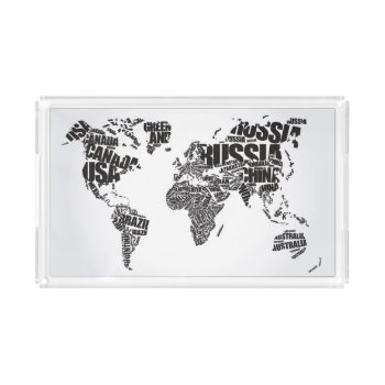 World Map In Typography Acrylic Tray by adventurebeginsnow at Zazzle