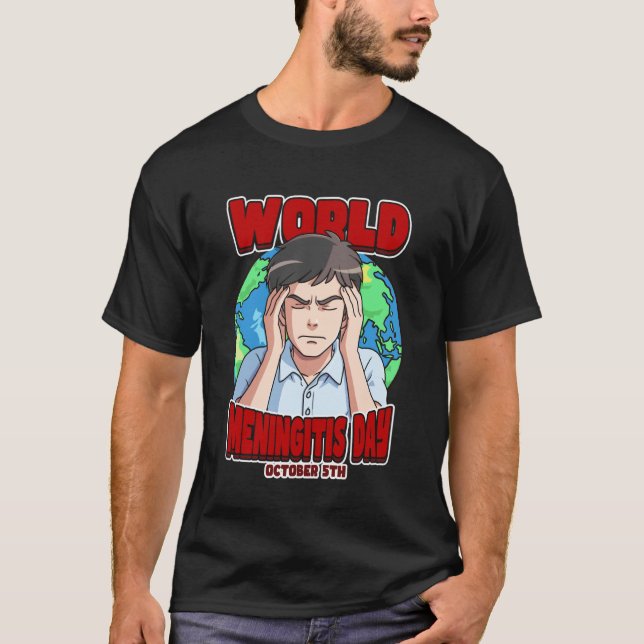 World Meningitis Day October 5th T-Shirt (Front)