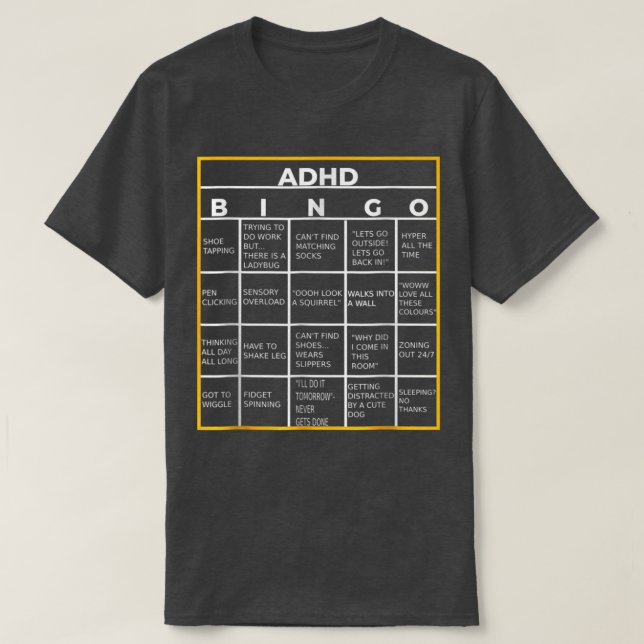 World Mental Health Awareness Day ADHD Bingo Funny T-Shirt (Design Front)