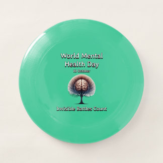 World Mental Health Day. Invisible Battles Count. Wham-O Frisbee