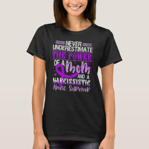 World Narcissistic Abuse Awareness Mom Survivor T-Shirt
