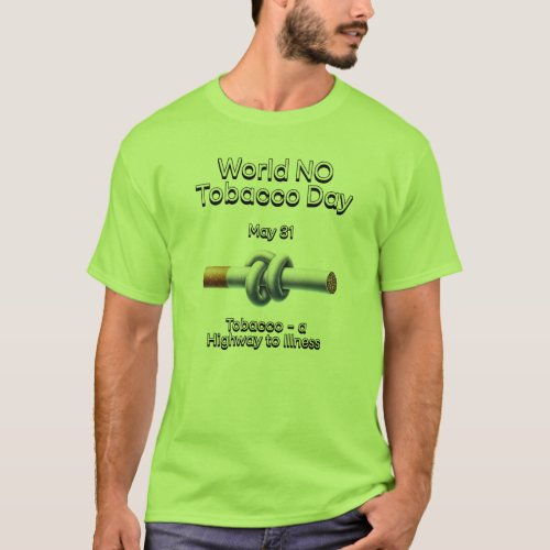 World No_Tobacco Day 31 May T_Shirt