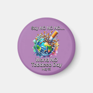 World No Tobacco Day Magnet