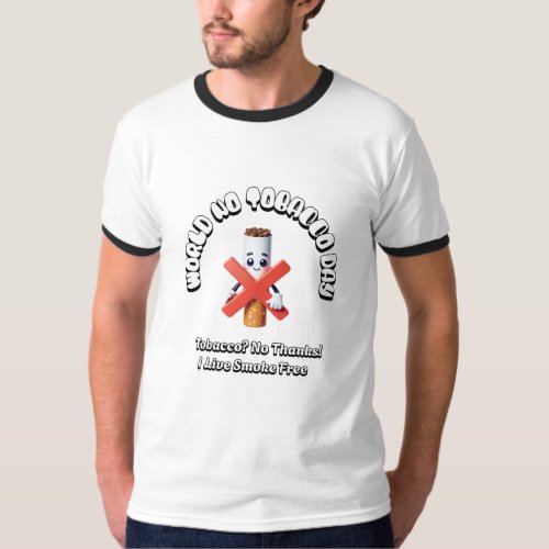 World No_Tobacco Day  T_Shirt