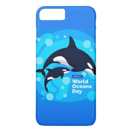 World Ocean Day  iPhone 8 Plus7 Plus Case