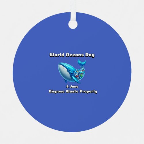 World Oceans Day 8 June Metal Ornament