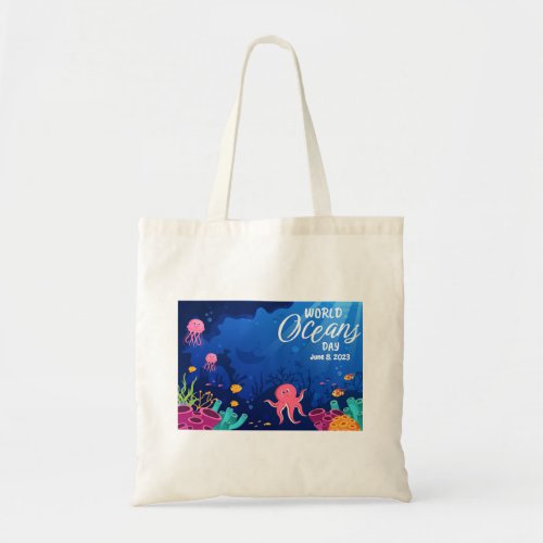 World Oceans Day June 8 2023 Octopus Jellyfish Tote Bag