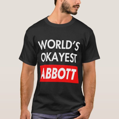 World okayest Abbott T_Shirt