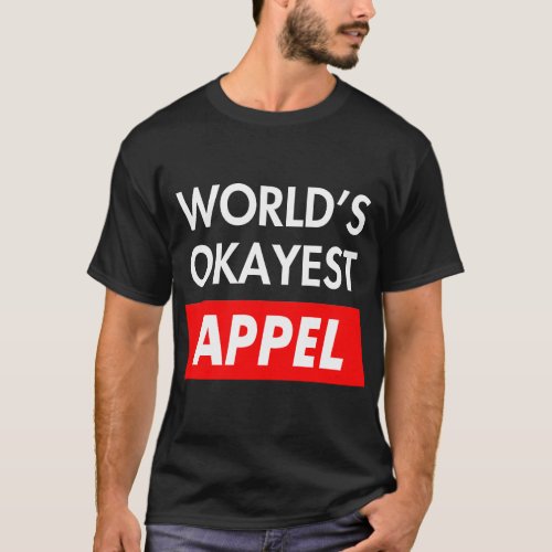 World okayest Appel T_Shirt