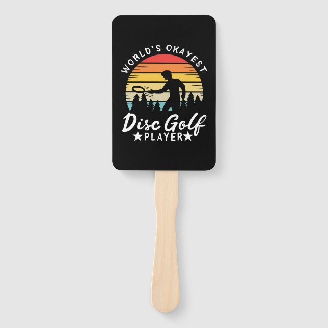 World Okayest Disc Golf Player Hand Fan (Front)
