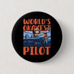 World Okayest Pilot Funny Woman Airplane  Button