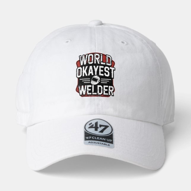 World Okayest Welder funny welding 47 Brand Hat (Front)
