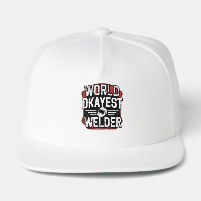 World Okayest Welder funny welding Snap Back Hat (Front)