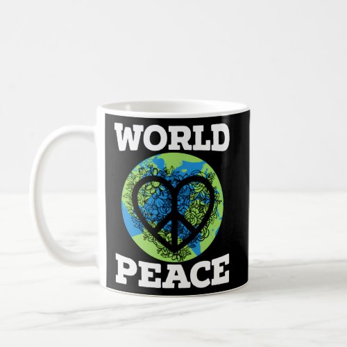 World Peace Kindness End Hate International Day Of Coffee Mug