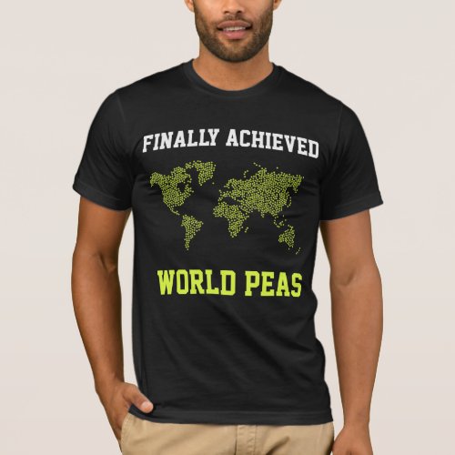 World peace on earth Freedom Achieved world peas T_Shirt