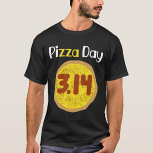World Pi Day Pizza Pun Shirt 3.14 Pizza Pi