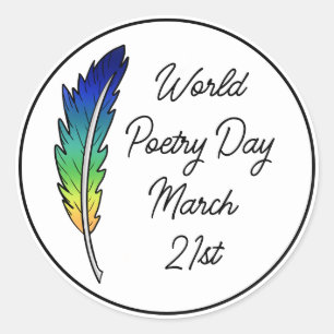 World Poetry Day   March 21st  Classic Round Sticker