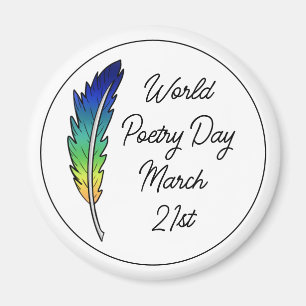 World Poetry Day   March 21st     Magnet