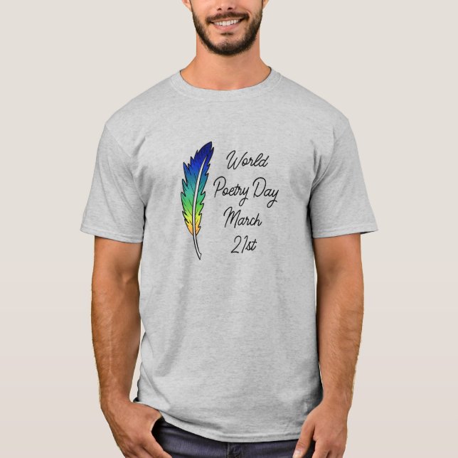 World Poetry Day | March 21st T-Shirt (Front)