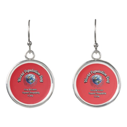 World Population Day Every Life Counts Earrings