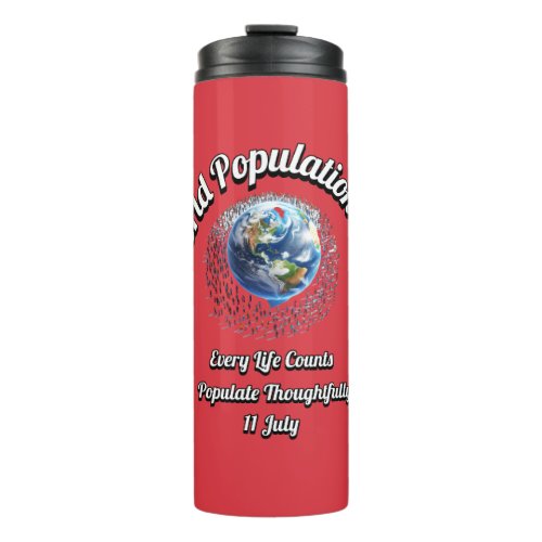 World Population Day Every Life Counts Thermal Tumbler