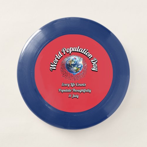 World Population Day Every Life Counts Wham_O Frisbee