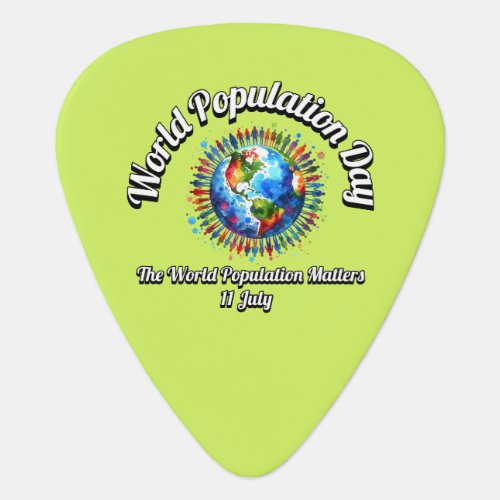 World Population Day World Population Matters Guitar Pick