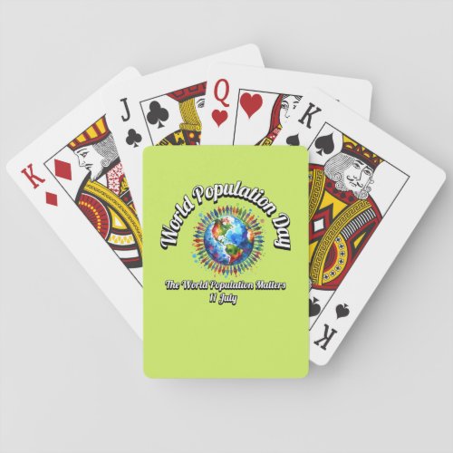 World Population Day World Population Matters Playing Cards