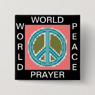 WORLD PRAYER WORLD PEACE PINBACK BUTTON