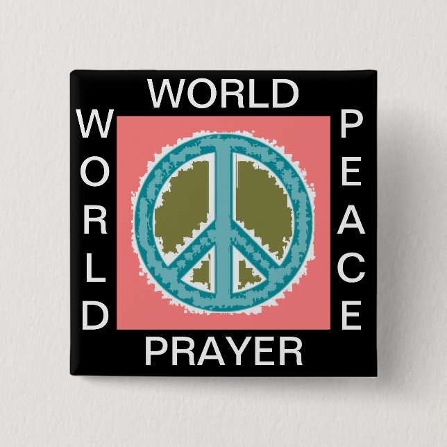 WORLD PRAYER WORLD PEACE PINBACK BUTTON (Front)