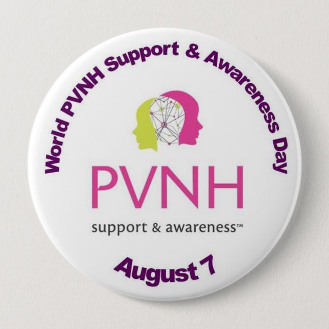 World PVNH Disorder Awareness Day button (Front)